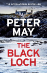 The Black Loch - an explosive return to the hebrides and the internationally bestselling Lewis Thrillers