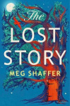 The Lost Story - The gorgeous, heartwarming grown-up fairytale by the beloved author of The Wishing Game