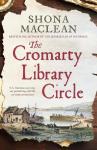 The Cromarty Library Circle - From the author of The Bookseller of Inverness comes an atmospheric and immersive historical novel