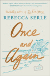 Once and Again - a heart-breaking, unforgettable novel from the author of IN FIVE YEARS