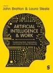 Artificial Intelligence and Work - Transforming Work, Organizations, and Society in an Age of Insecurity