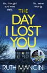 The Day I Lost You