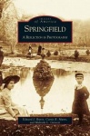 Springfield - A Reflection in Photography