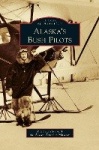 Alaska's Bush Pilots