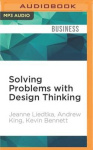 Solving Problems with Design Thinking