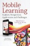 Mobile Learning - Students' Perspectives, Applications & Challenges