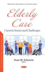 Elderly Care - Current Issues and Challenges