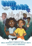 Blue Stars: Mission One: The Vice Principal Problem: A Graphic Novel - (A Middle Grade Superhero Story for Kids Ages 8-12 and in