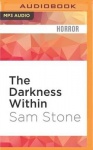 DARKNESS W/IN                M