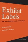 Exhibit Labels - An Interpretive Approach
