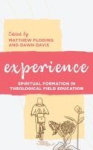 Experience - Spiritual Formation in Theological Field Education