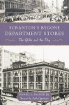 Scranton's Bygone Department Stores - The Globe and the Dry