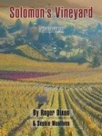 Solomon's Vineyard - The Diary of an Accidental Vigneron