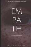 Empath - Empath for Beginners - Empath Survival Guide to Understanding your Emot