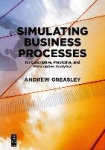 Simulating Business Processes for Descriptive, Predictive, and Prescriptive Analytics