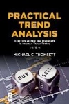 Practical Trend Analysis - Applying Signals and Indicators to Improve Trade Timing