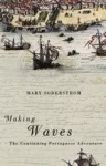 Making Waves - The Continuing Portuguese Adventure