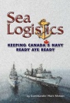Sea Logistics - Keeping Canada's Navy Ready Aye Ready
