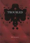 Troubled