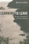 Learning to Leave - The Irony of Schooling in a Coastal Community
