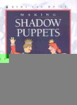Making Shadow Puppets