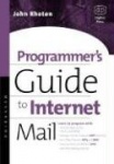 Programmer's Guide to Internet Mail : SMTP, POP, IMAP, and LDAP