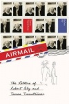 Airmail - The Letters of Robert Bly and Tomas Transtromer