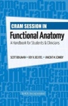 Cram Session in Functional Anatomy - A Handbook for Students and Clinicians