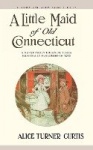 Little Maid of Old Connecticut