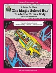 A Guide for Using the Magic School Bus Inside the Human Body in the Classroom