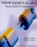 TCP/IP Sockets in Java : Practical Guide for Programmers