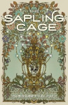 The Sapling Cage - A Novel