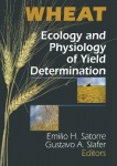 Wheat - Ecology and Physiology of Yield Determination
