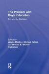 The Problem with Boys' Education - Beyond the Backlash