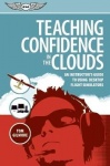 Teaching Confidence in the Clouds - An instructor's guide to using desktop flight simulators