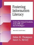Fostering Information Literacy - Connecting National Standards, Goals 2000, and the SCANS Report