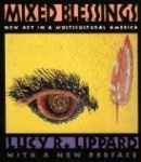 Mixed Blessings - New Art in a Multicultural America