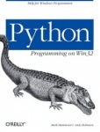Python Programming on WIN32 -  Help for Windows Programmers