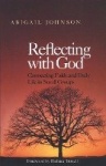 Reflecting with God - Connecting Faith and Daily Life in Small Groups
