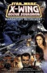 Star Wars: X-Wing Rogue Squadron - Mandatory Retirement Volume 8