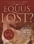 Equus Lost?