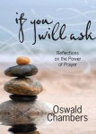 If You Will Ask - Reflections on the Power of Prayer