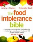 The Food Intolerance Bible: A Nutritionists Plan to Beat Food Cravings, Fatigue, Mood Swings, Celiac Disease, Headaches, Ibs, a