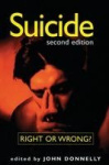 Suicide - Right or Wrong?