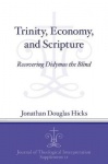 Trinity, Economy, and Scripture - Recovering Didymus the Blind