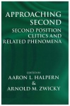 Approaching Second - Second Position Critics and Related Phenomena