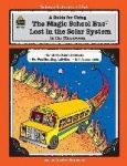 A Guide for Using the Magic School Bus(r) Lost in the Solar System in the Classroom