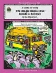 Guide for Using the Magic School Bus (R) Inside a Beehive in the Classroom (Teacher's Guide)