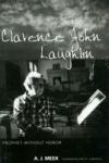 Clarence John Laughlin - Prophet Without Honor
