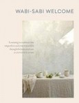 Wabi-Sabi Welcome - Learning to Embrace the Imperfect and Entertain with Thoughtfulness and Ease